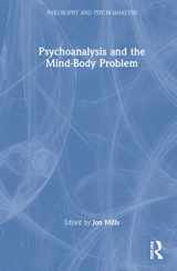 9780367548285-0367548283-Psychoanalysis and the Mind-Body Problem (Philosophy and Psychoanalysis)
