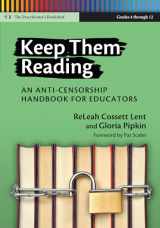 9780807753781-0807753785-Keep Them Reading: An Anti-Censorship Handbook for Educators (Language and Literacy Series)