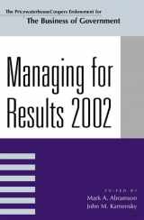 9780742513518-0742513513-Managing For Results 2002 (IBM Center for the Business of Government)