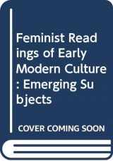 9780521552493-0521552494-Feminist Readings of Early Modern Culture: Emerging Subjects