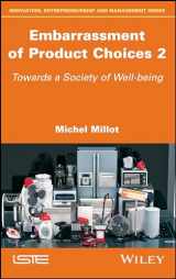 9781786303448-1786303442-Embarrassment of Product Choices 2: Towards a Society of Well-being (Innovation, Entrepreneurship and Management)