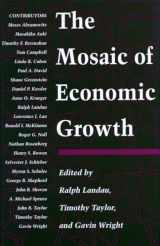 9780804725996-0804725993-The Mosaic of Economic Growth