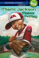 9780307265050-0307265056-Miami Jackson Makes the Play (A Stepping Stone Book)