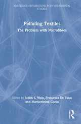 9780367760786-0367760789-Polluting Textiles (Routledge Explorations in Environmental Studies)