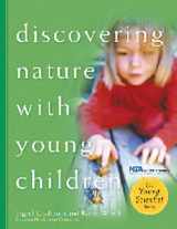 9781929610389-1929610386-Discovering Nature with Young Children: Part of the Young Scientist Series