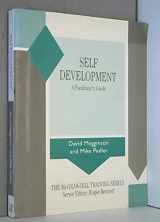 9780077074609-0077074602-Self-Development: A Facilitator's Guide (McGraw-Hill Training Series)