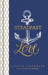9781433683787-1433683784-Steadfast Love: The Response of God to the Cries of Our Heart