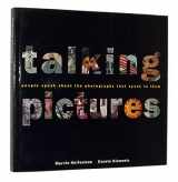 9780811803762-0811803767-Talking Pictures: People Speak About the Photographs That Speak to Them