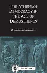 9781853995859-1853995851-Athenian Democracy in the Age of Demosthenes (BCPaperbacks)