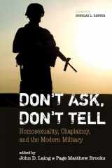 9781620326060-162032606X-Don't Ask, Don't Tell: Homosexuality, Chaplaincy, and the Modern Military