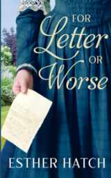 9781736747834-1736747835-For Letter or Worse