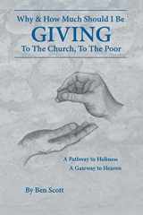 9781685263997-1685263992-Giving: Why and How Much Should I Be Giving to the Church and the Poor