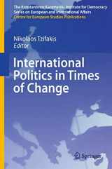9783642219542-3642219543-International Politics in Times of Change (The Konstantinos Karamanlis Institute for Democracy Series on European and International Affairs)