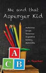 9781470165765-1470165767-Me and that Asperger Kid