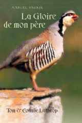 9781589770461-1589770463-La Gloire De Mon Pere (French Edition)