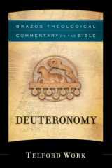 9781587430985-1587430983-Deuteronomy (Brazos Theological Commentary on the Bible)
