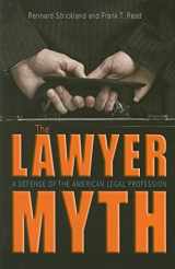 9780804011112-0804011117-The Lawyer Myth: A Defense of the American Legal Profession