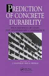 9780367448219-0367448211-Prediction of Concrete Durability: Proceedings of STATS 21st anniversary conference