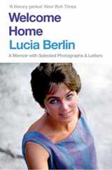 9781509882366-1509882367-Welcome Home: A Memoir with Selected Photographs and Letters