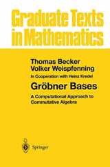 9780387979717-0387979719-Gröbner Bases: A Computational Approach to Commutative Algebra (Graduate Texts in Mathematics, 141)