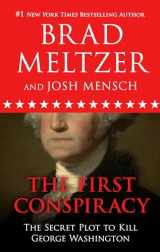 9781432859596-1432859595-The First Conspiracy: The Secret Plot to Kill George Washington (Thorndike Press Large Print Popular and Narrative Nonfiction)