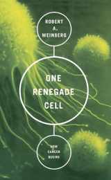 9780465072767-0465072763-One Renegade Cell: How Cancer Begins (Science Masters Series)
