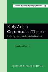 9789027245380-902724538X-Early Arabic Grammatical Theory (Studies in the History of the Language Sciences)