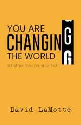 9780827208544-0827208545-You Are Changing the World
