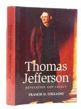 9780748624997-0748624996-Thomas Jefferson: Reputation and Legacy