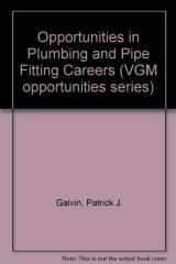 9780844244136-0844244139-Opportunities in Plumbing and Pipefitting Careers (Opportunities in Series)