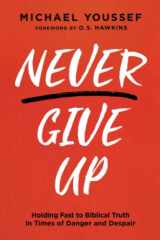9781636410883-163641088X-Never Give Up