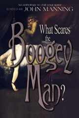 9780988755031-0988755033-What Scares the Boogey Man?