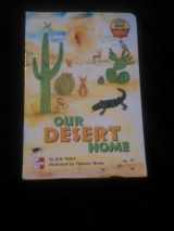9780022789725-0022789723-Our Desert Home (Leveled Books: Science)
