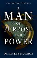 9781641236546-164123654X-A Man of Purpose and Power: A 90-Day Devotional