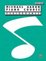 9780769236094-076923609X-Michael Aaron Piano Course Performance: Grade 3