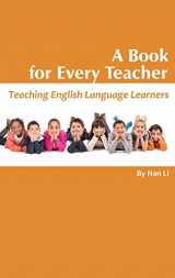 9781681230511-1681230518-A Book For Every Teacher: Teaching English Language Learners (HC)