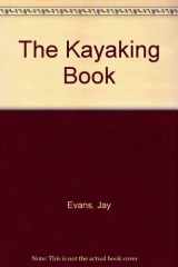 9780828905015-0828905010-The Kayaking Book
