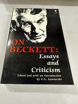 9780802151605-0802151604-On Beckett: Essays and Criticism
