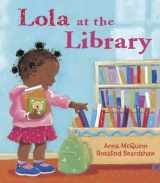 9781580891134-1580891136-Lola at the Library (Lola Reads)