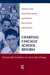 9780367314927-0367314924-Charting Chicago School Reform: Democratic Localism As A Lever For Change