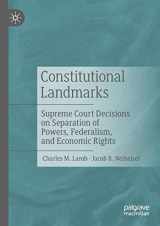 9783030555771-3030555771-Constitutional Landmarks: Supreme Court Decisions on Separation of Powers, Federalism, and Economic Rights