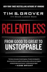 9781476710938-1476710937-Relentless: From Good to Great to Unstoppable (Tim Grover Winning Series)