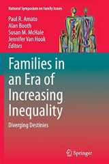 9783319383682-331938368X-Families in an Era of Increasing Inequality: Diverging Destinies (National Symposium on Family Issues, 5)