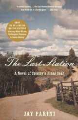 9780307386151-0307386155-The Last Station: A Novel of Tolstoy's Final Year