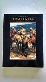9780867130164-0867130164-The Art of Tom Lovell, An Invitation to History