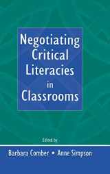 9780805837933-0805837930-Negotiating Critical Literacies in Classrooms