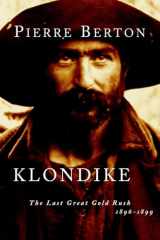 9780385658447-0385658443-Klondike: The Last Great Gold Rush, 1896-1899