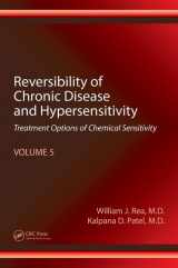 9781498781367-1498781365-Reversibility of Chronic Disease and Hypersensitivity, Volume 5: Treatment Options of Chemical Sensitivity