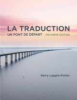 9781773383255-1773383256-La Traduction: Un Pont De Départ (French Edition)