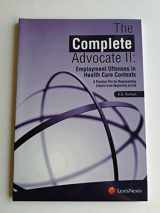 9780769855783-0769855784-The Complete Advocate II: Employment Offenses in Health Care Contexts, A Practice File for Representing Clients from Beginning to End